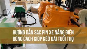 Hướng dẫn sạc pin xe nâng điện đúng cách giúp kéo dài tuổi thọ